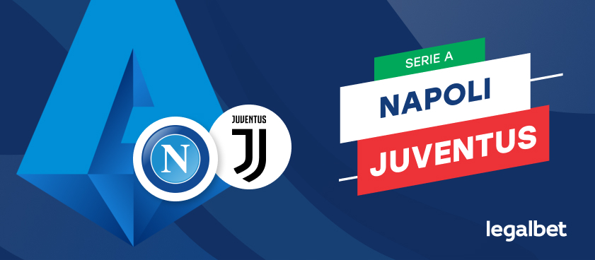 Apuestas y cuotas Napoli - Juventus, Serie A 2021/22