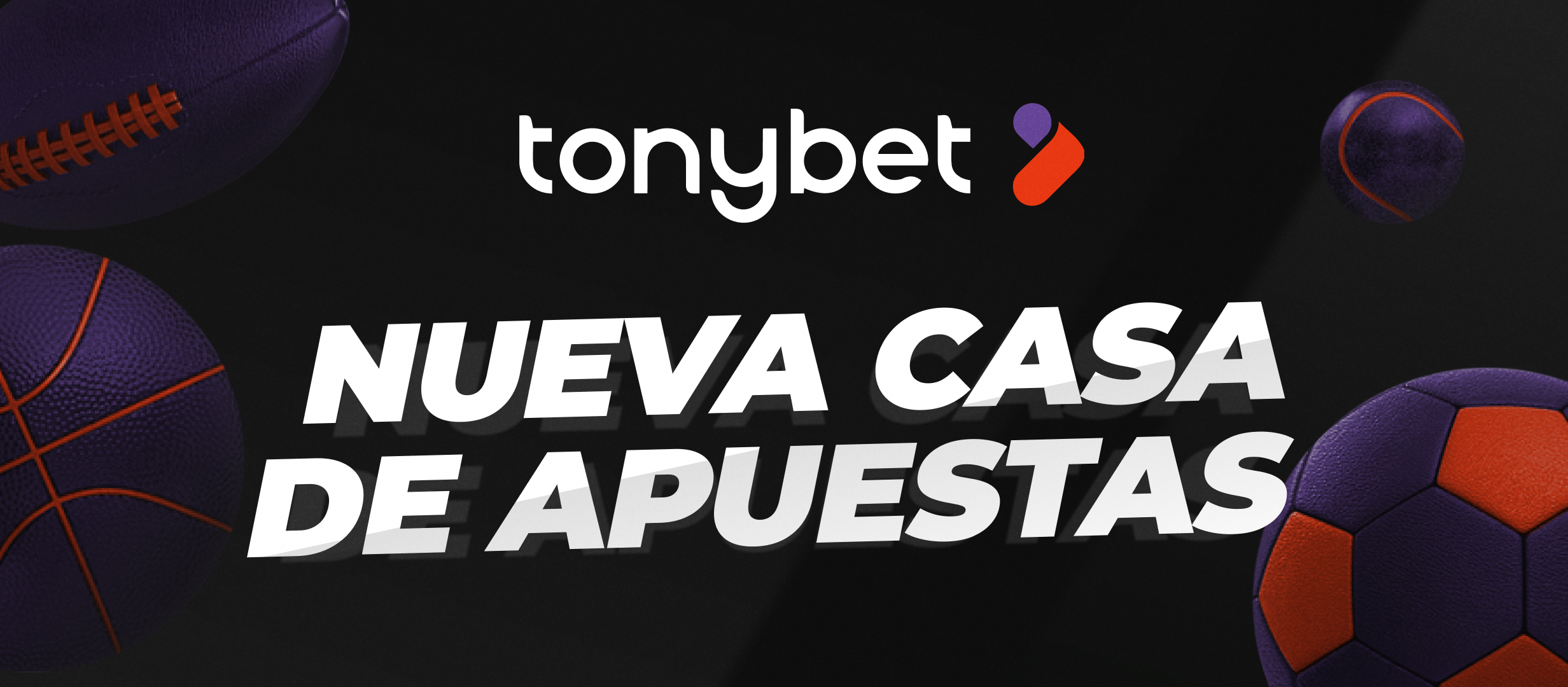 ¡NUEVA CASA DE APUESTAS EN LEGALBET! Descubre a TONYBET