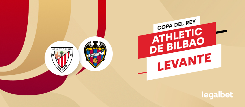 Apuestas y cuotas Athletic de Bilbao - Levante, Copa del Rey 2020/21