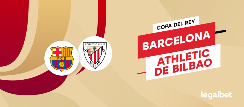Apuestas y cuotas Barcelona - Athletic de Bilbao, Copa del Rey 2020/21